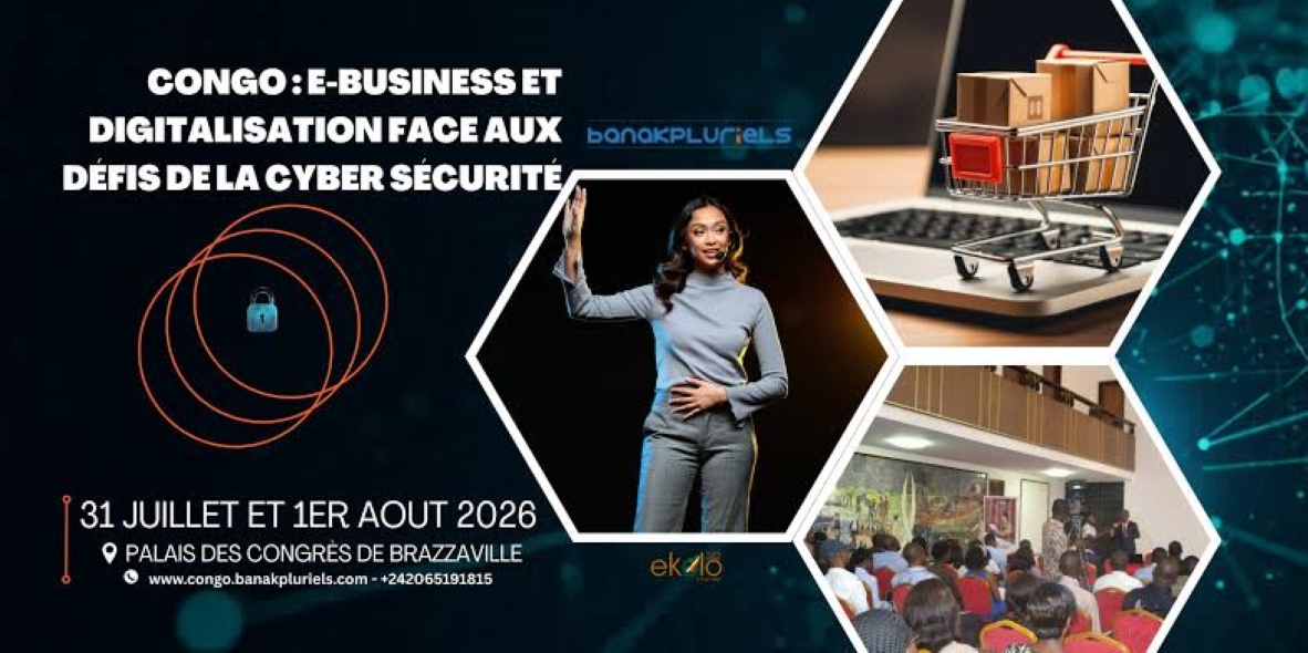 #EBusinessDays2026 : Brazzaville s’apprête à devenir la capitale africaine de l’e-business et de la 